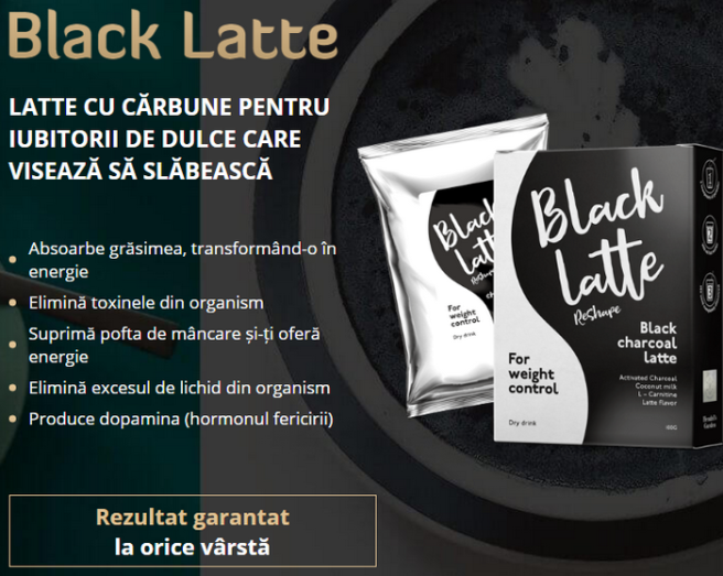 Cât slăbești cu Black Latte - 7 kilograme în 3 saptămâni. E posibil?
